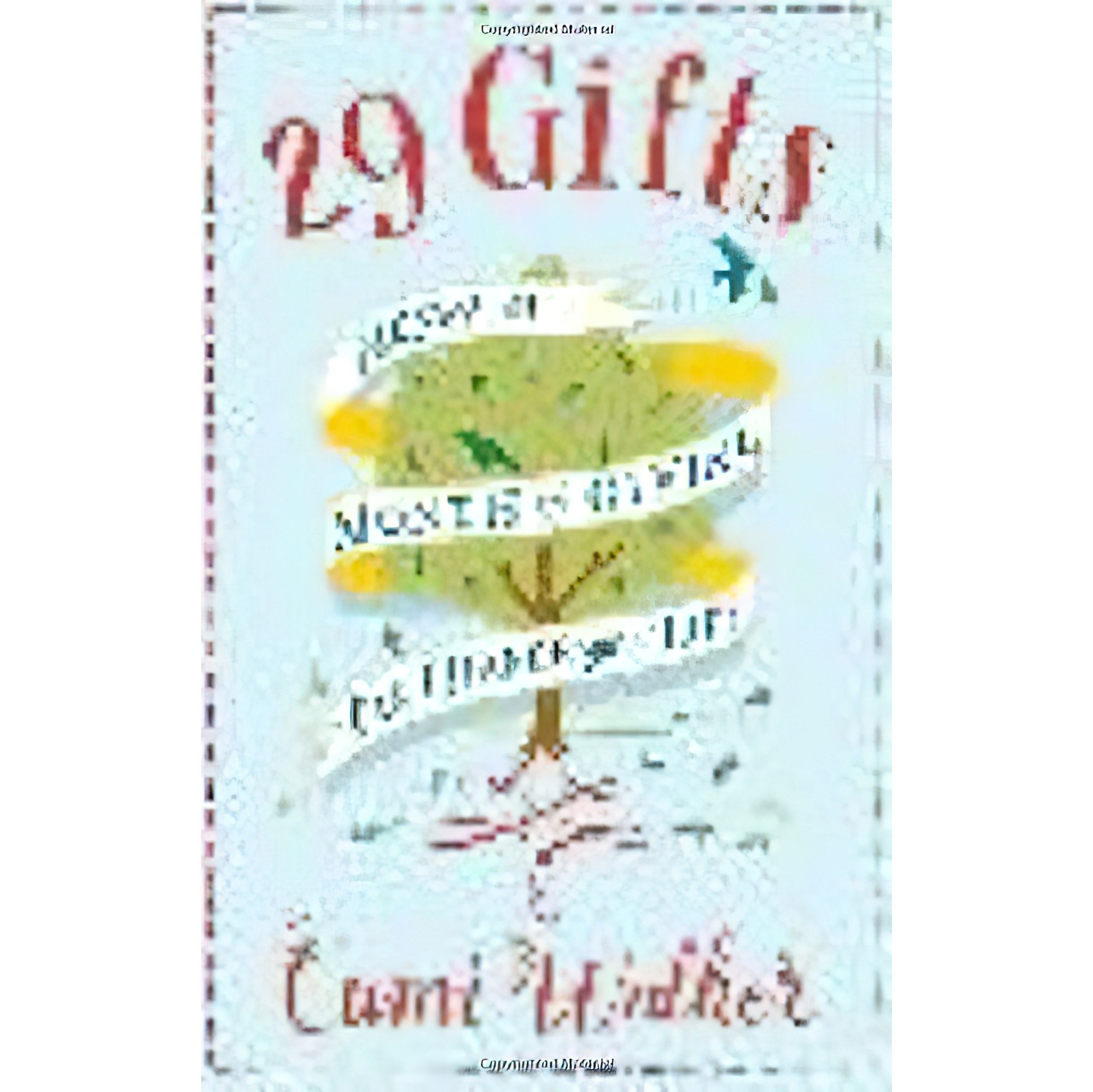 کتاب زبان اصلی  Gifts اثر Cami Walker انتشارات Da Capo Lifelong Books