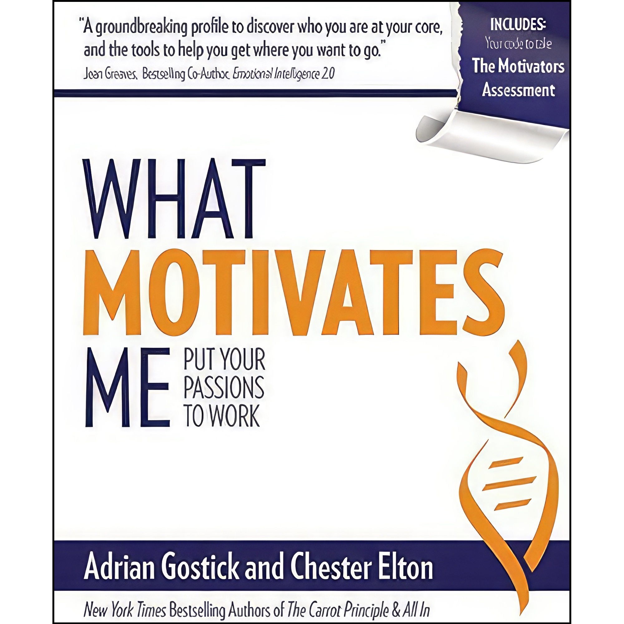 کتاب زبان اصلی What Motivates Me اثر Adrian Gostick and Chester Elton