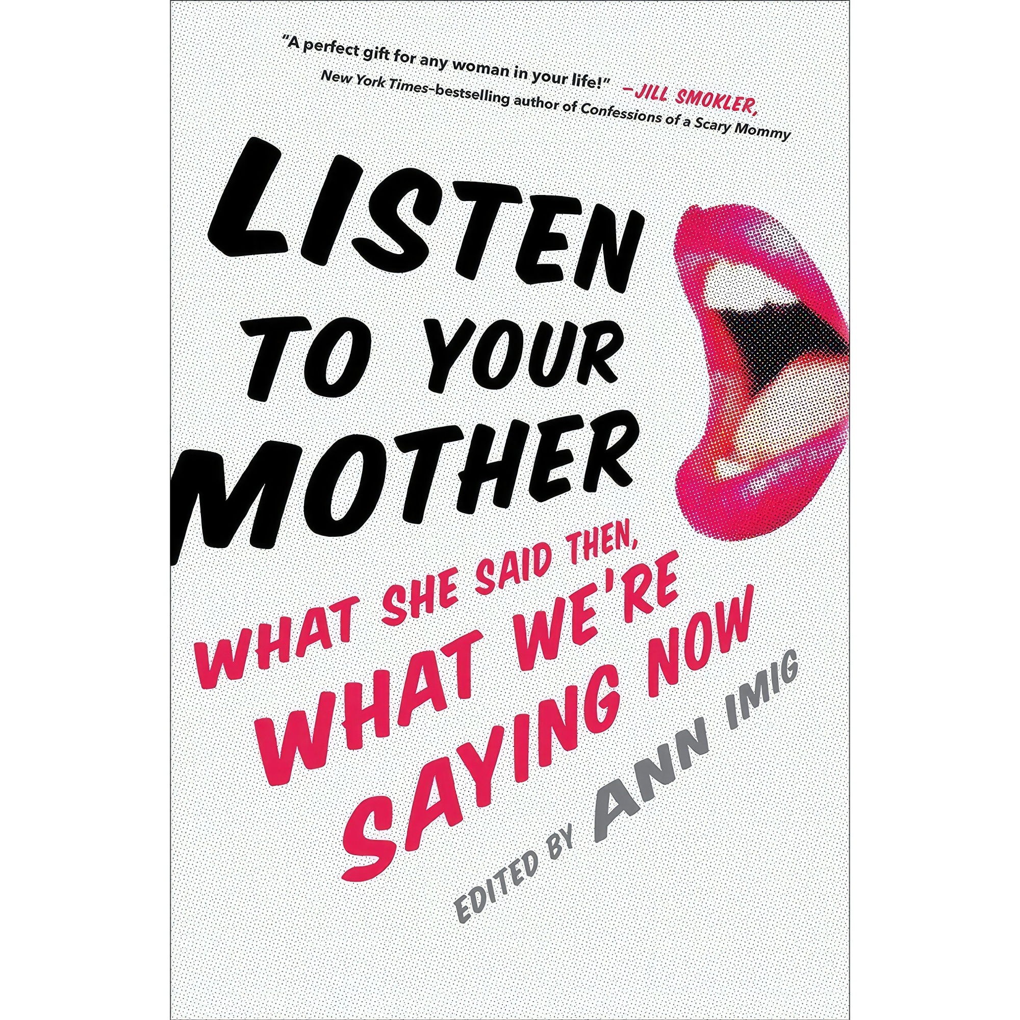 کتاب زبان اصلی Listen to Your Mother انتشارات GP Putnams Sons