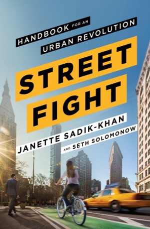 [EPUB] دانلود کتاب Streetfight - Handbook For An Urban Revolution, 2016