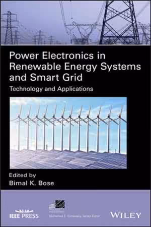 󾕇 دانلود کتاب Power Electronics In Renewable Energy Systems And Smart Grid - Technology And Applications, 2019 - دانلود کتاب های دانشگاهی
