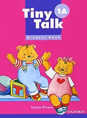تاینی تاک - Tiny Talk 1A - اثر Susan Rivers - انتشارات دانشگاه آکسفورد - چی بخونم