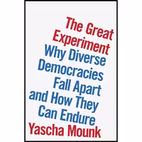 کتاب زبان اصلی The Great Experiment اثر Yascha Mounk انتشارات Penguin Press