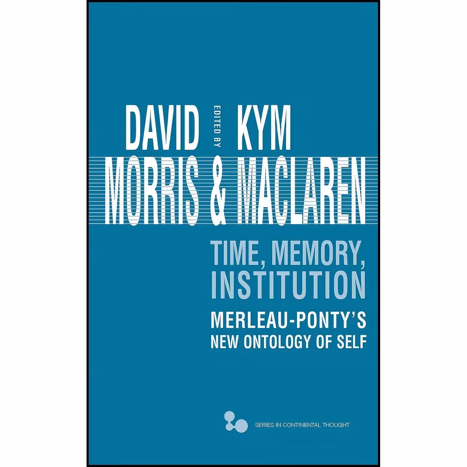 کتاب زبان اصلی Time Memory Institution اثر David Morris and Kym Maclaren