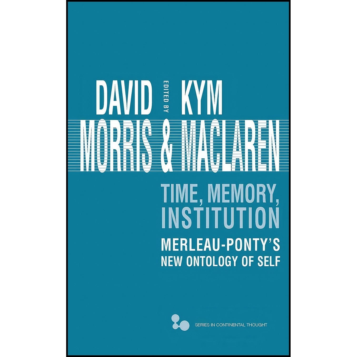 کتاب زبان اصلی Time Memory Institution اثر David Morris and Kym Maclaren