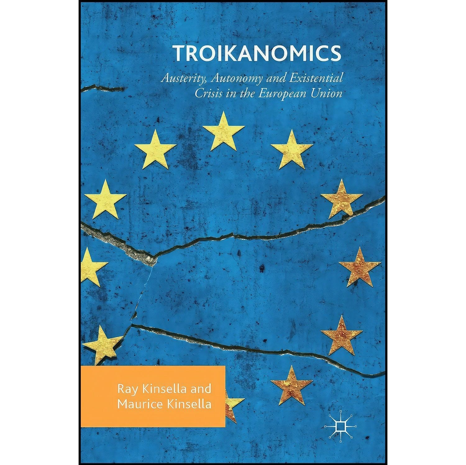 کتاب زبان اصلی Troikanomics اثر Ray Kinsella and Maurice Kinsella