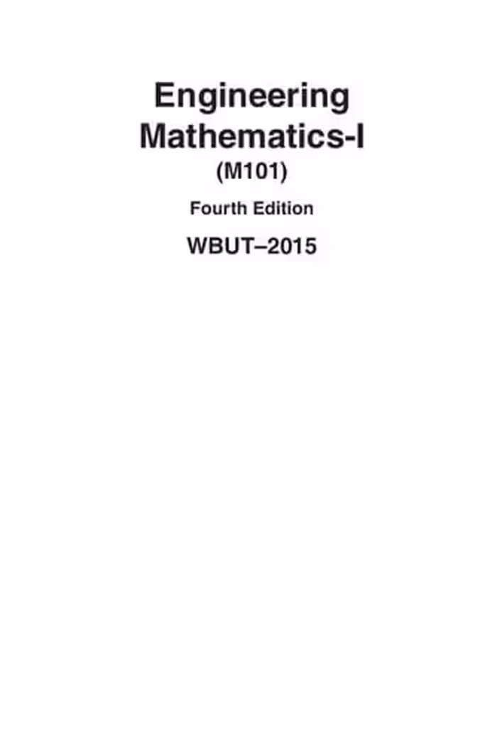 󾕇 دانلود کتاب Engineering Mathematics-I (M101) Wbut, 2015 - دانلود کتاب های دانشگاهی
