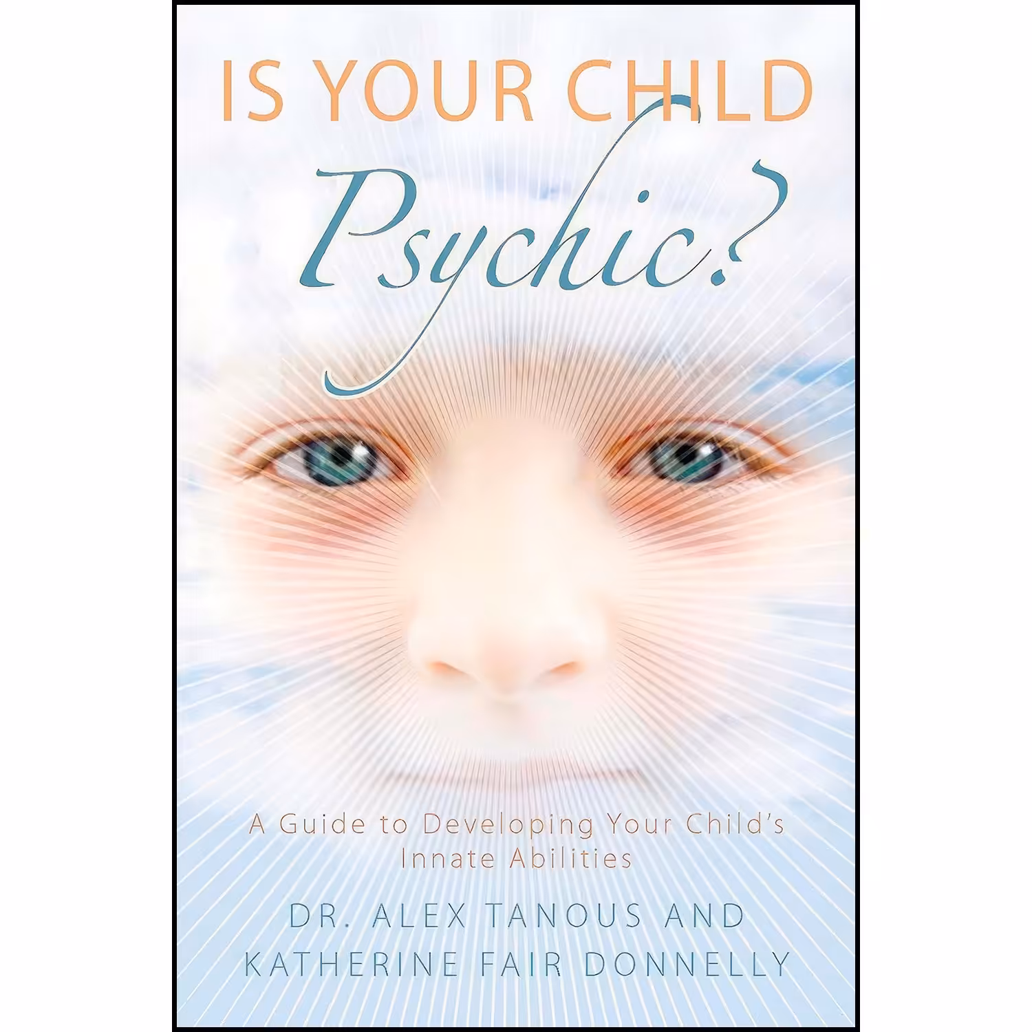 کتاب زبان اصلی Is Your Child Psychic
