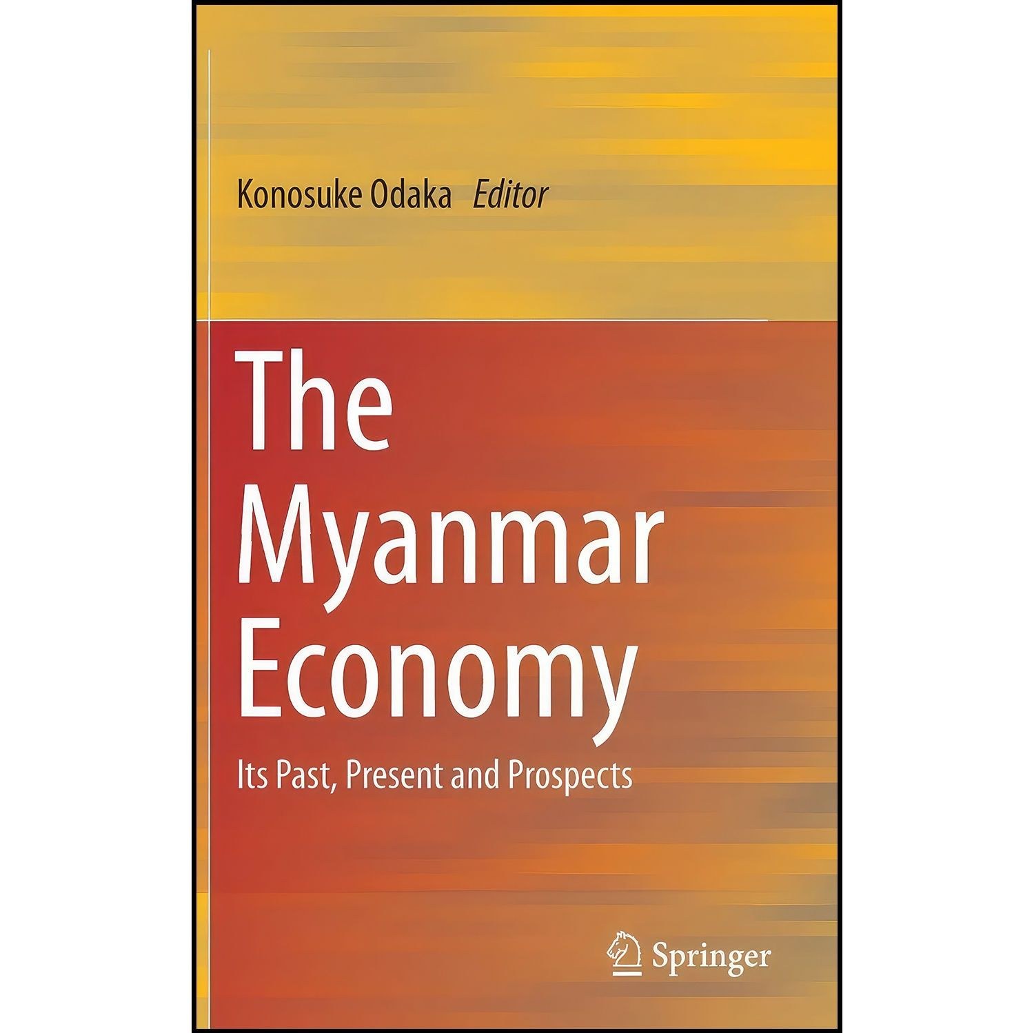 کتاب زبان اصلی The Myanmar Economy اثر Konosuke Odaka