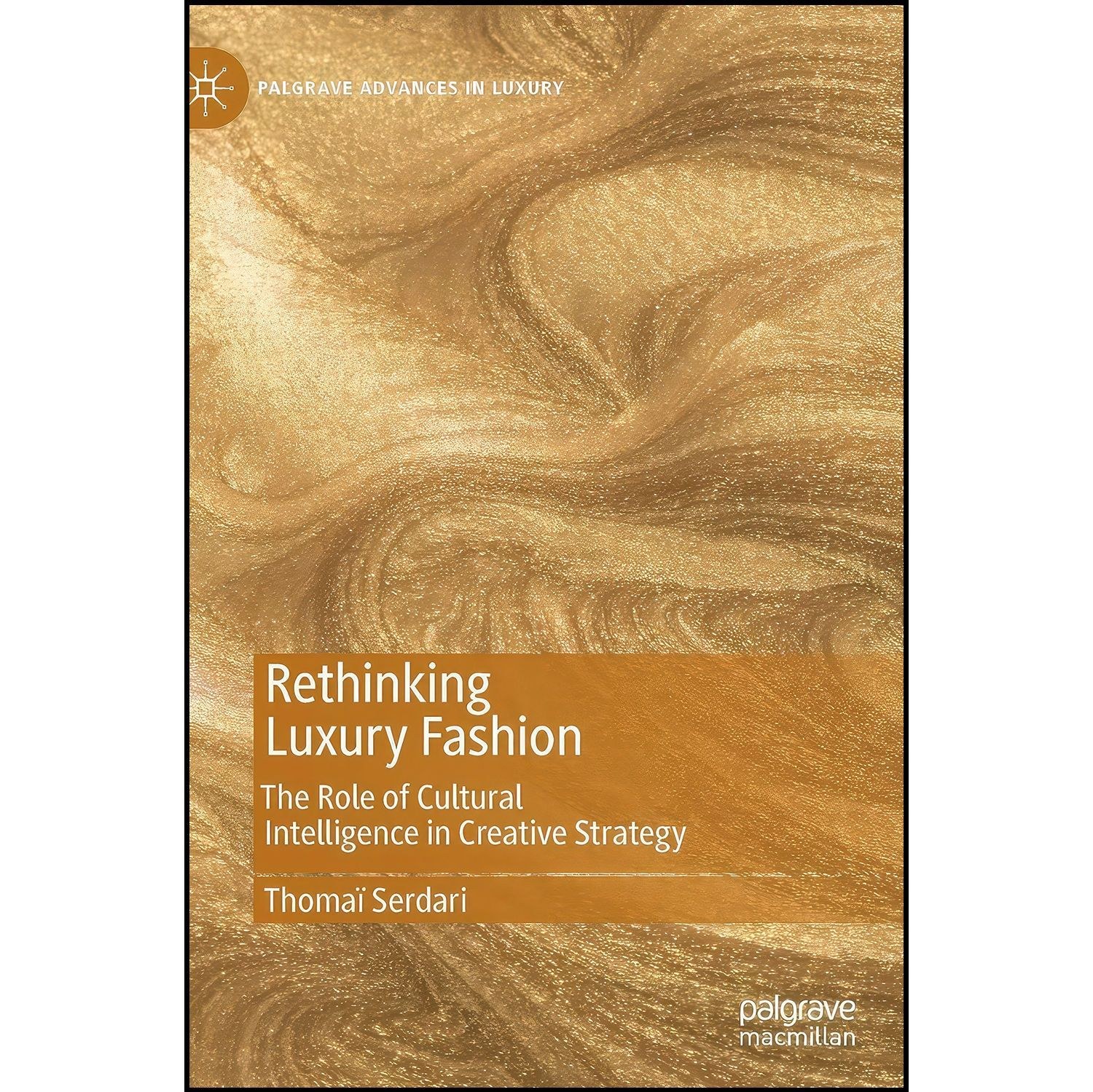 کتاب زبان اصلی Rethinking Luxury Fashion اثر Thomal Serdari