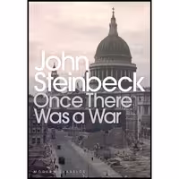 کتاب زبان اصلی Once There Was a War اثر John Steinbeck انتشارات Gardners Books