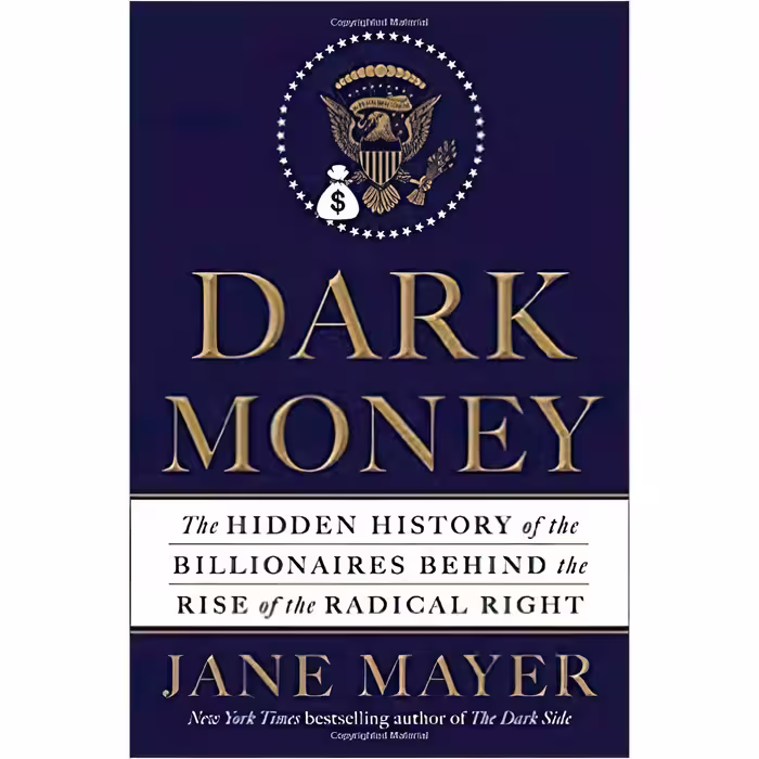کتاب زبان اصلی Dark Money Hardcover   Mar  by Jane Mayer Author اثر Jane Mayer