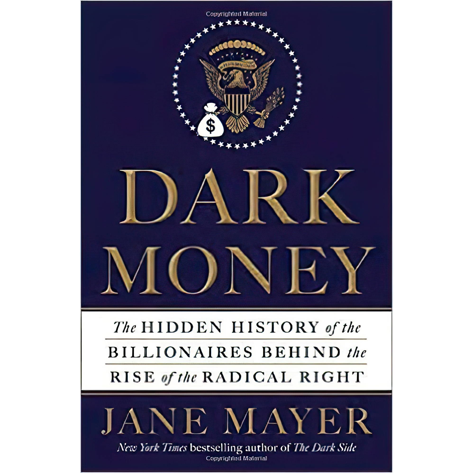 کتاب زبان اصلی Dark Money Hardcover Mar by Jane Mayer Author اثر Jane Mayer