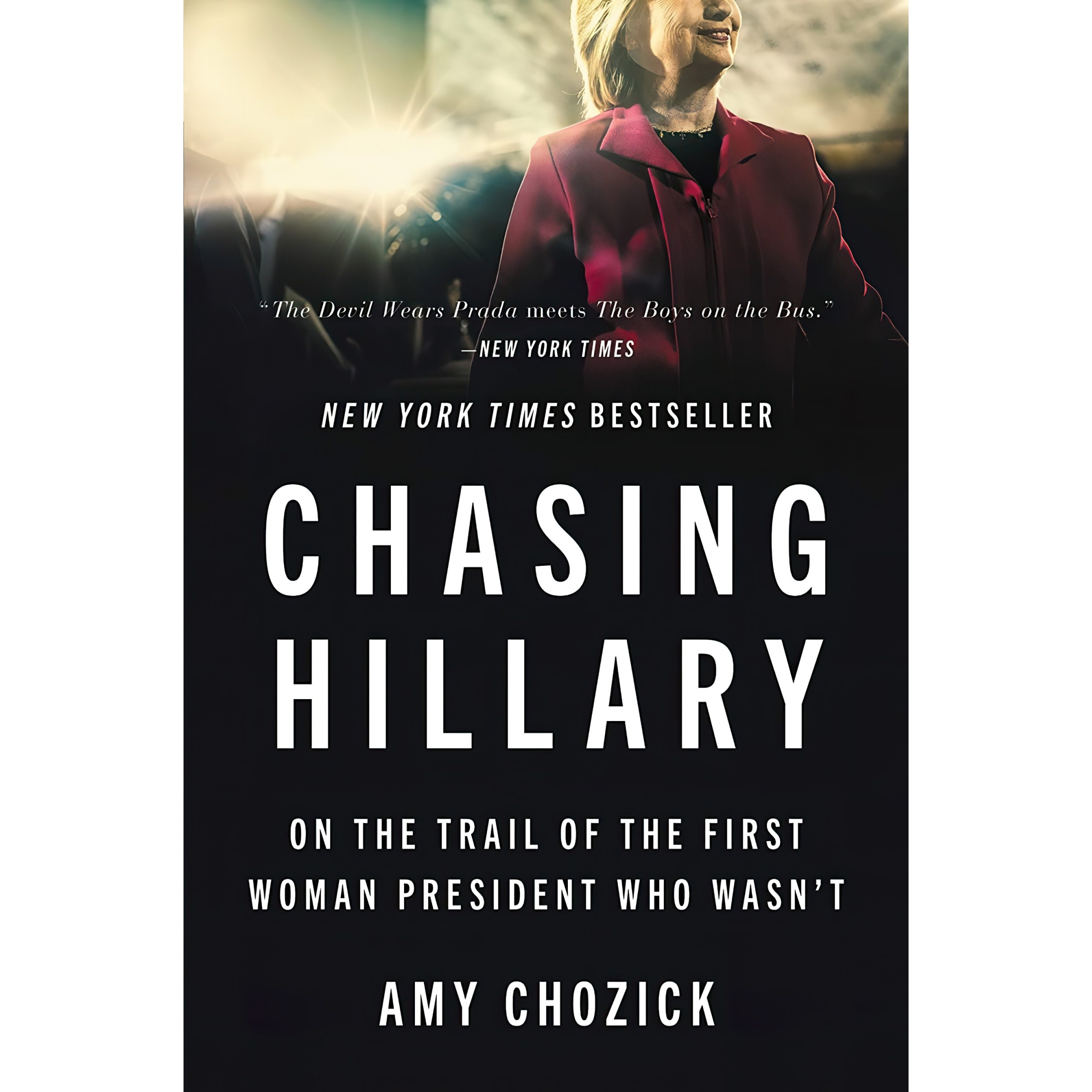 کتاب زبان اصلی Chasing Hillary اثر Amy Chozick انتشارات Harper