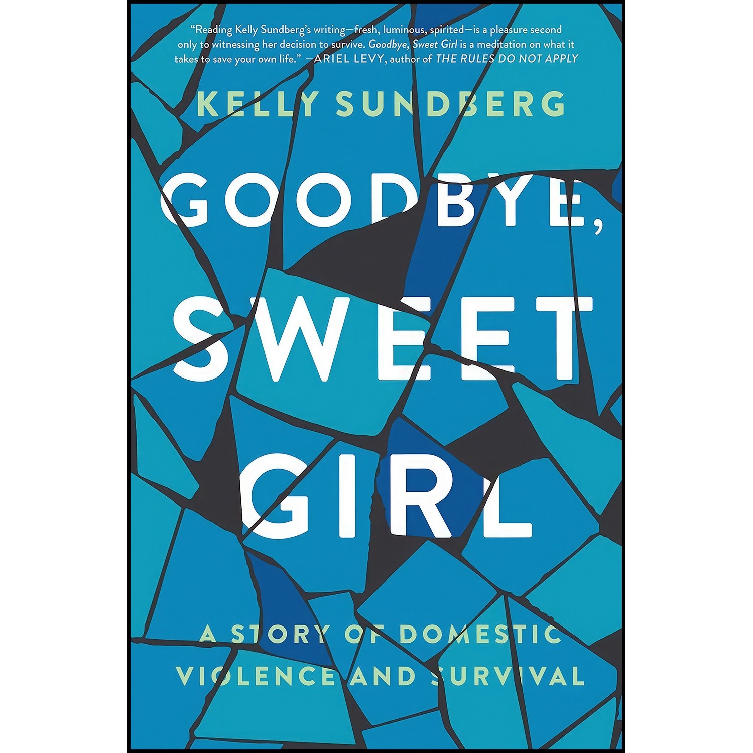 کتاب زبان اصلی Goodbye Sweet Girl اثر Kelly Sundberg