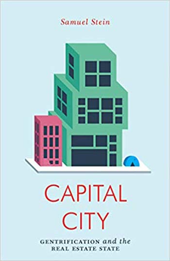  دانلود کتاب Capital City - Gentrification and the Real Estate State, 2019 - دانلود کتاب های دانشگاهی