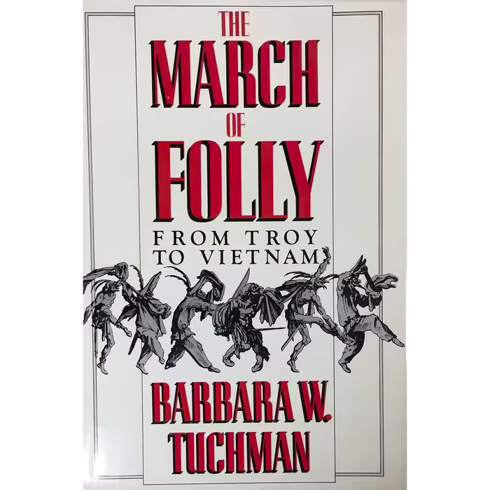 کتاب زبان اصلی The March of Folly اثر Barbara Wertheim Tuchman انتشارات Knopf