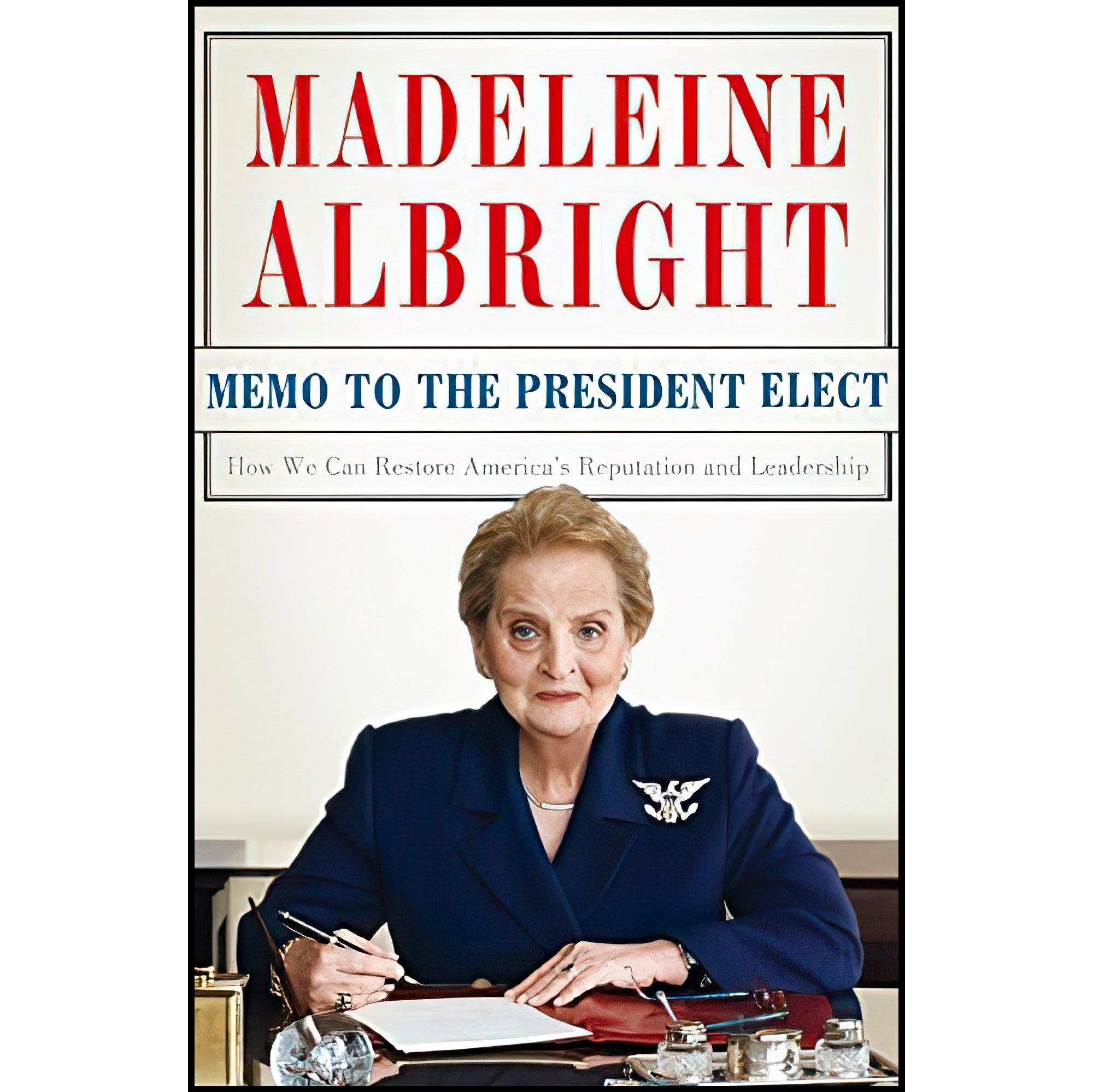 کتاب زبان اصلی Memo to the President Elect اثر Madeleine Korbel Albright