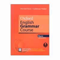 کتاب Oxford English Grammar Course Basic اثر Michael Swan And Catherine Walter انتشارات الوندپویان