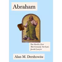 کتاب زبان اصلی Abraham اثر Alan M Dershowitz انتشارات Schocken
