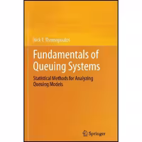 کتاب زبان اصلی Fundamentals of Queuing Systems اثر Nicholas T Thomopoulos