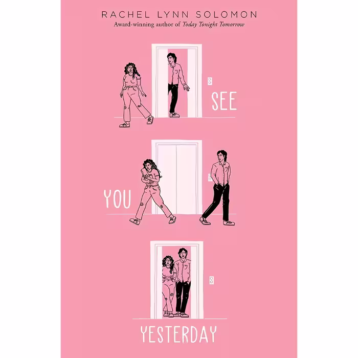 کتاب زبان اصلی See You Yesterday اثر Rachel Lynn Solomon انتشارات تازه ها