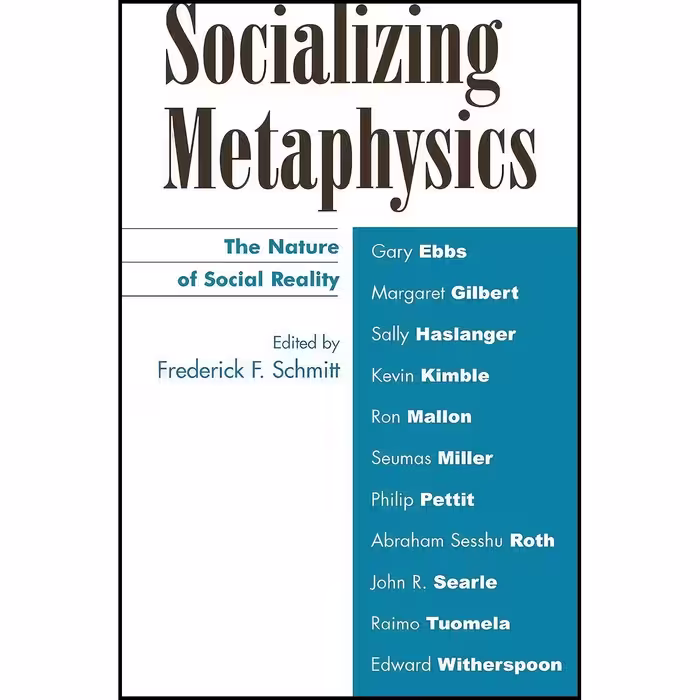 کتاب زبان اصلی Socializing Metaphysics انتشارات Rowman  Littlefield Publishers