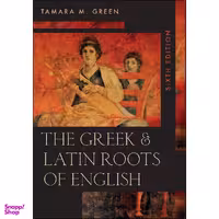 کتاب The Greek Latin Roots of English اثر Tamara M. Green انتشارات Rowman Littlefield Publishers