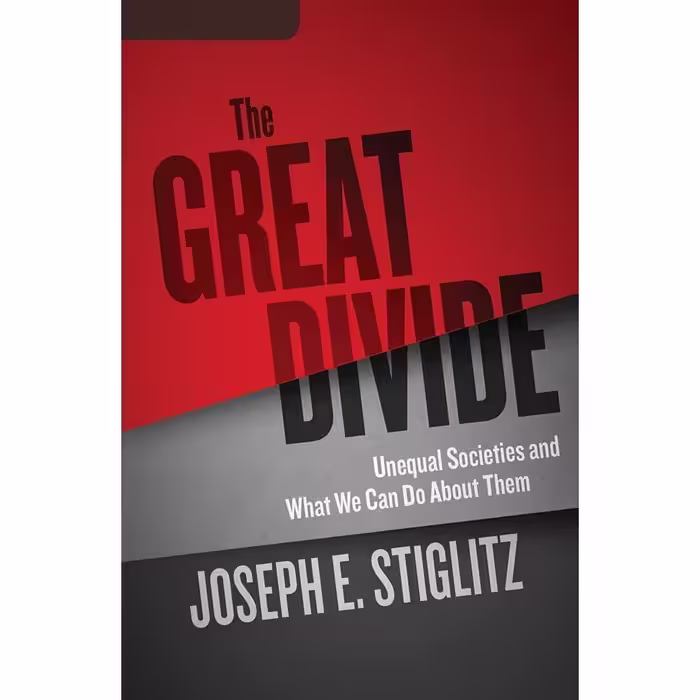 کتاب زبان اصلی Great Divide The اثر Joseph E Stiglitz and Kevin Pariseau
