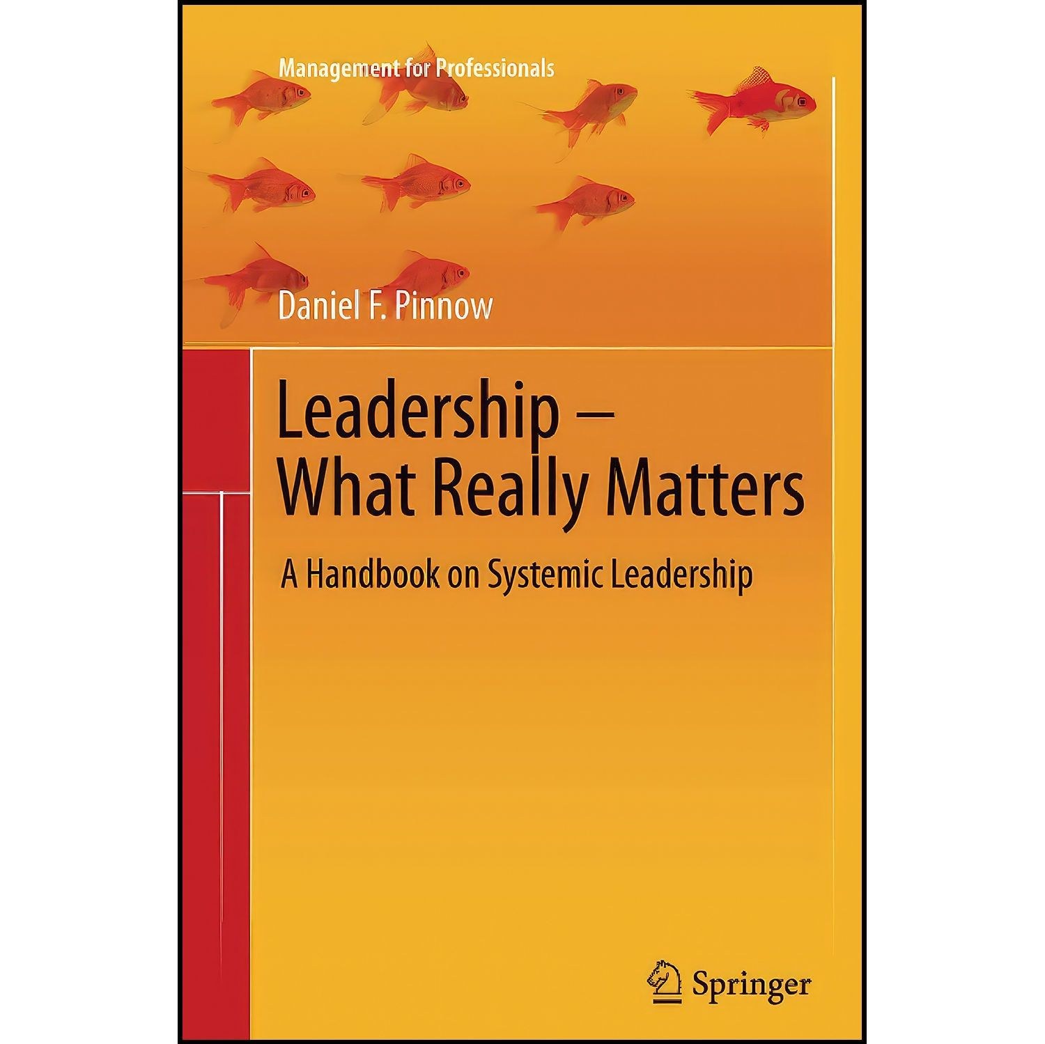 کتاب زبان اصلی Leadership What Really Matters اثر جمعی از نویسندگان