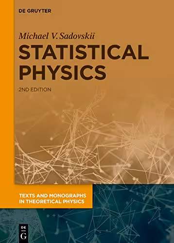 󾕇 دانلود کتاب Statistical Physics - Texts And Monographs In Theoretical Physics, 2nd ed, 2019 - دانلود کتاب های دانشگاهی