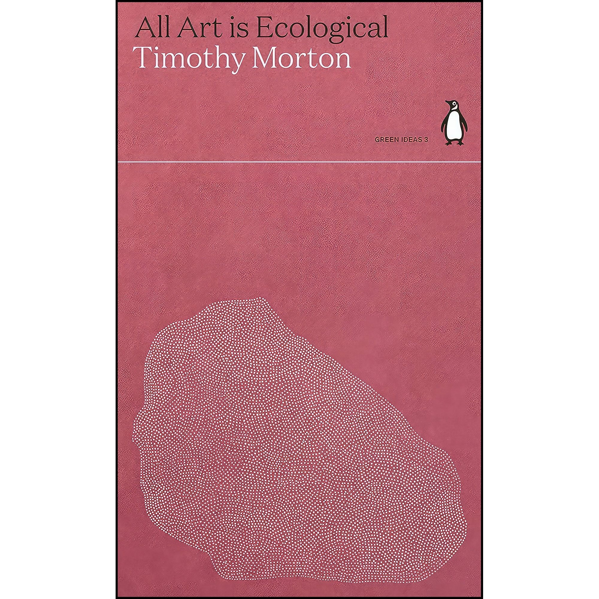کتاب زبان اصلی All Art is Ecological اثر Timothy B Morton