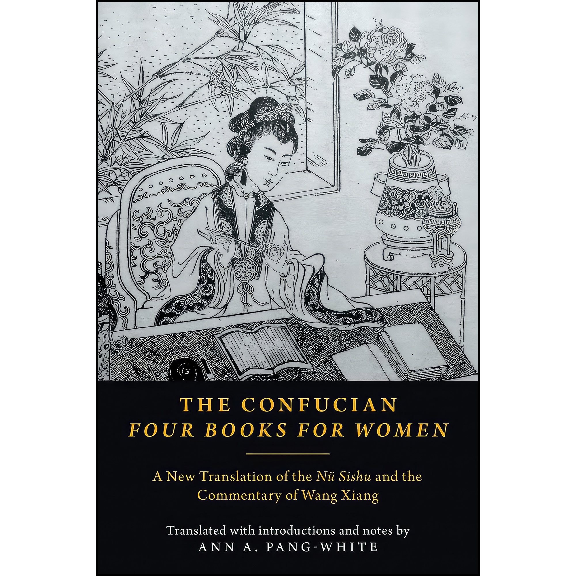 کتاب زبان اصلی The Confucian Four Books for Women اثر Ann A PangWhite
