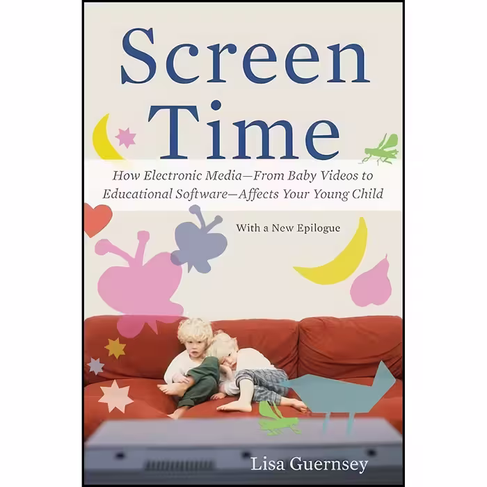 کتاب زبان اصلی Screen Time اثر Lisa Guernsey