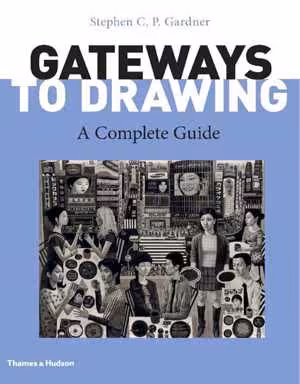 [PDF] دانلود کتاب Gateways To Drawing - A Complete Guide, 2018