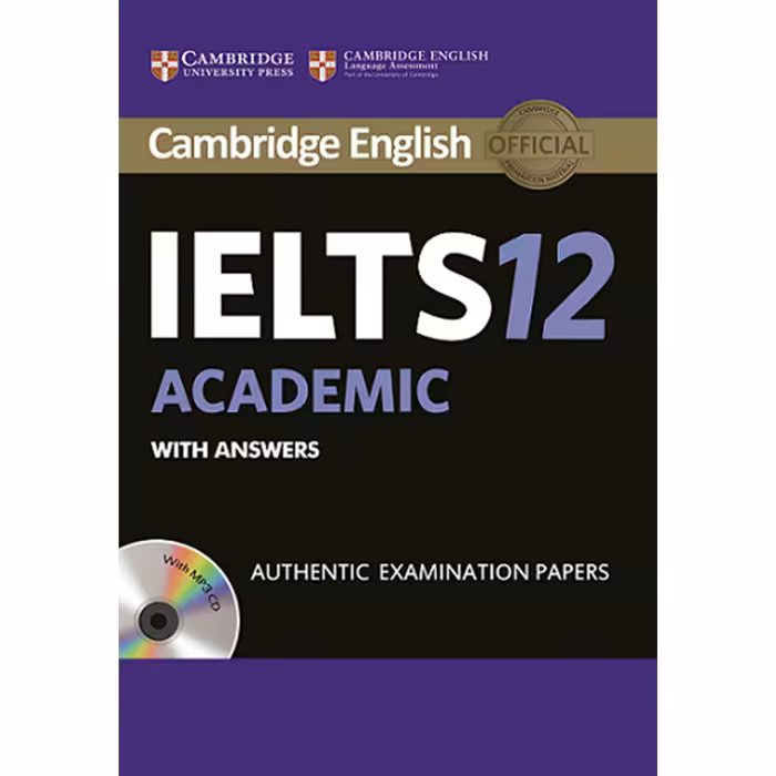 کتاب IELTS 12 Academic اثر جمعی از نویسندگان انتشارات Cambridge