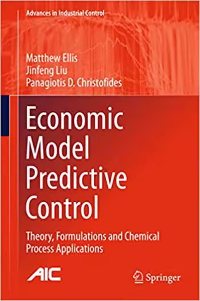 󾕇 دانلود کتاب Economic Model Predictive Control - Theory, Formulations And Chemical Process Applications, 2017 - دانلود کتاب های دانشگاهی