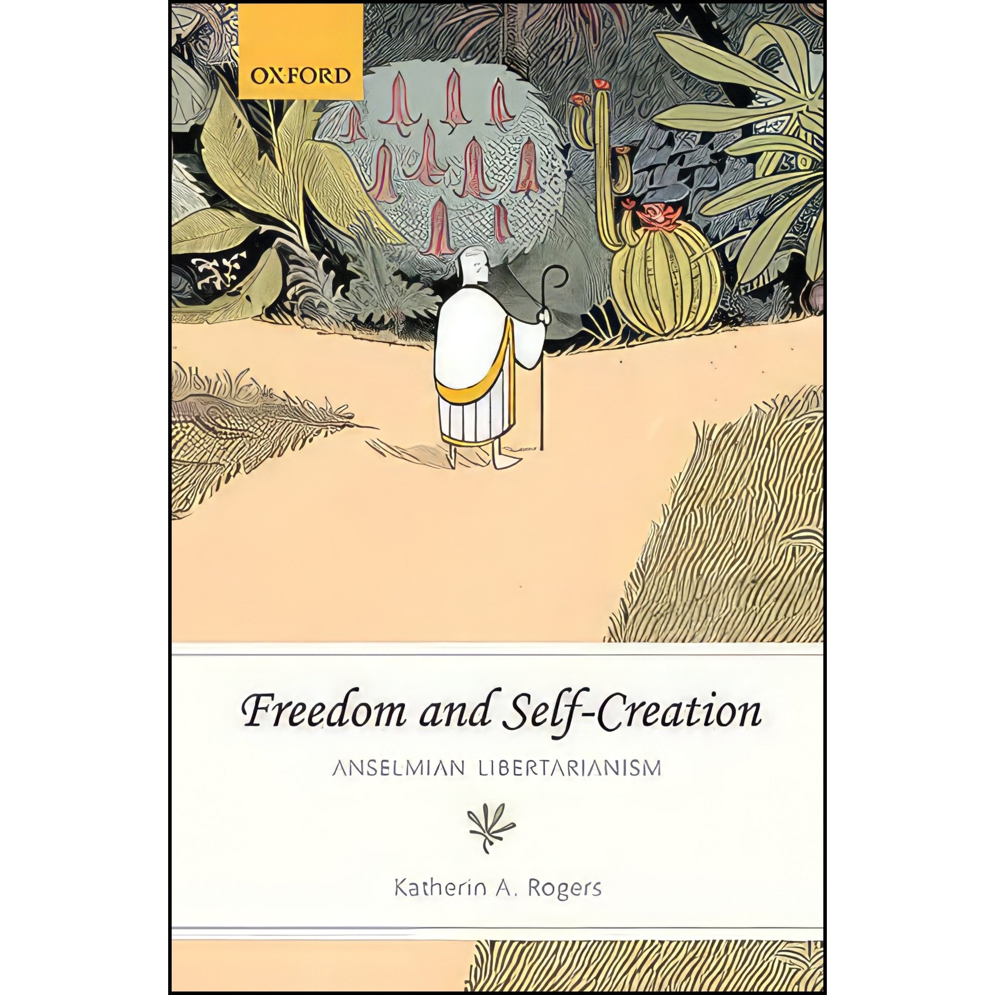 کتاب زبان اصلی Freedom and SelfCreation اثر Katherin A Rogers