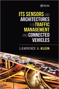 󾕇 دانلود کتاب Its Sensors And Architectures For Traffic Management And Connected Vehicles, 2017 - دانلود کتاب های دانشگاهی