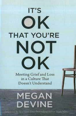 کتاب IT’S OK THAT YOU’RE NOT OK عیبی ندارد اگر حالت خوش نیست ، زبان اصلی ، انگلیسی