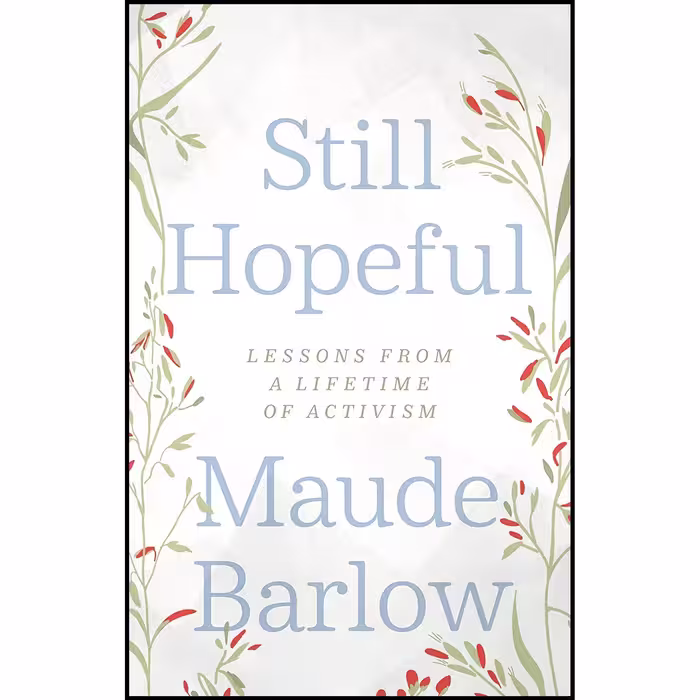 کتاب زبان اصلی Still Hopeful اثر Maude Barlow انتشارات ECW Press