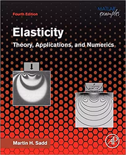󾕇 دانلود کتاب Elasticity - Theory, Applications, and Numerics, 4th ed, 2020 - دانلود کتاب های دانشگاهی