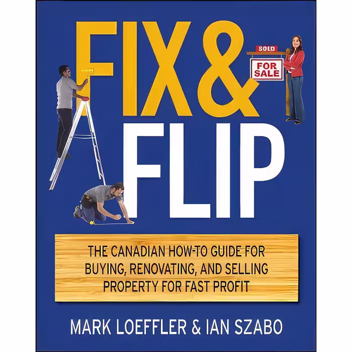 کتاب زبان اصلی Fix and Flip اثر Ian Szabo and Mark Loeffler انتشارات Wiley