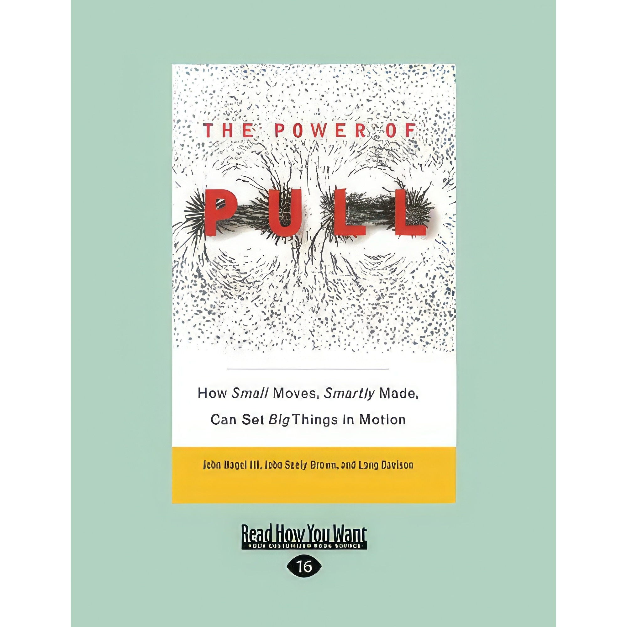 کتاب زبان اصلی The Power of Pull اثر John Seely Brown and Lang Davison