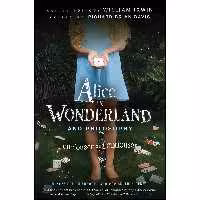 کتاب زبان اصلی Alice in Wonderland and Philosophy انتشارات Wiley