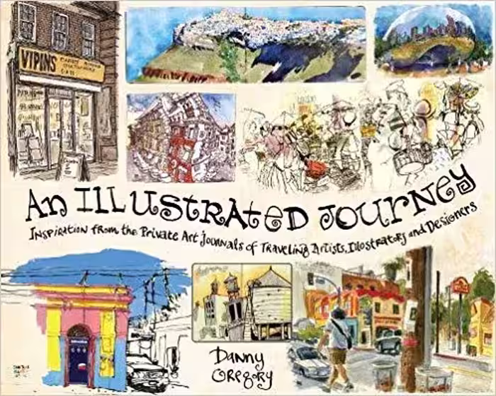 󾕇 دانلود کتاب An Illustrated Journey Inspiration From The Private Art Journals Of Traveling Artists, Illustrators And Designers, 2013 - دانلود کتاب های دانشگاهی