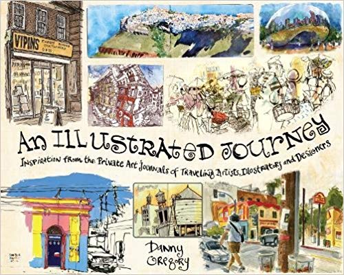  دانلود کتاب An Illustrated Journey Inspiration From The Private Art Journals Of Traveling Artists, Illustrators And Designers, 2013 - دانلود کتاب های دانشگاهی