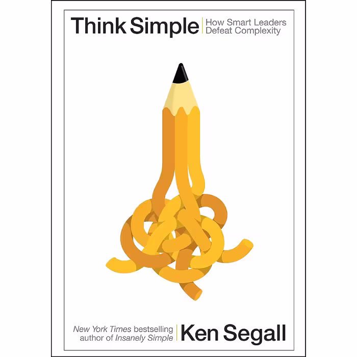 کتاب زبان اصلی Think Simple اثر Ken Segall انتشارات Portfolio