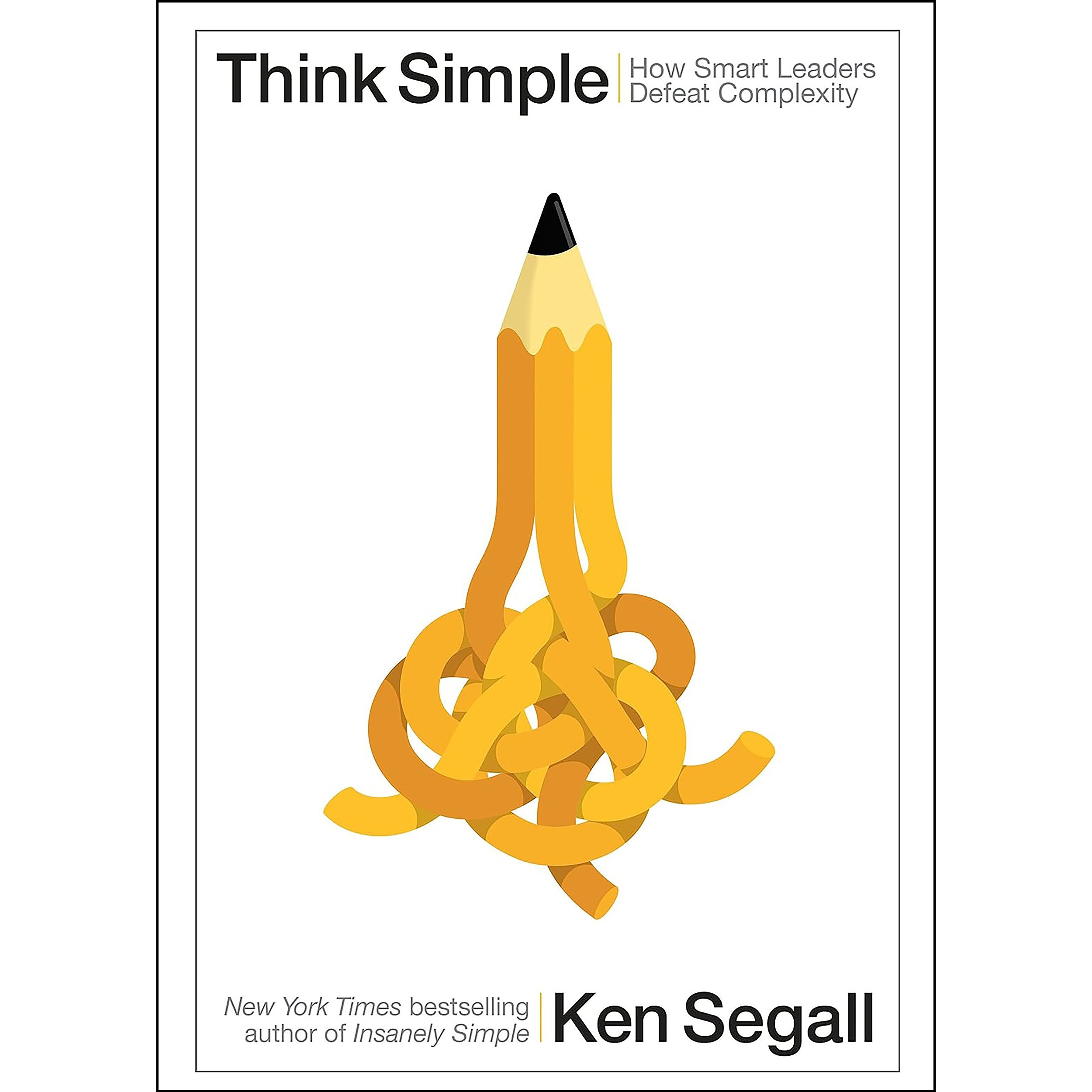 کتاب زبان اصلی Think Simple اثر Ken Segall انتشارات Portfolio