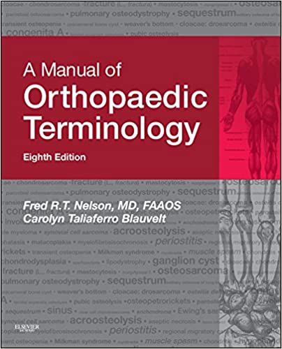  دانلود کتاب A Manual Of Orthopaedic Terminology, 8th ed, 2015 - دانلود کتاب های دانشگاهی